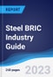 Steel BRIC (Brazil, Russia, India, China) Industry Guide 2018-2027 - Product Thumbnail Image
