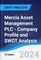 Mercia Asset Management PLC - Company Profile and SWOT Analysis - Product Thumbnail Image