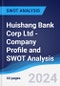 Huishang Bank Corp Ltd - Company Profile and SWOT Analysis - Product Thumbnail Image