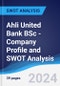 Ahli United Bank BSc - Company Profile and SWOT Analysis - Product Thumbnail Image
