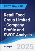 Retail Food Group Limited - Company Profile and SWOT Analysis- Product Image