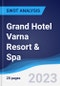 Grand Hotel Varna Resort & Spa - Strategy, SWOT and Corporate Finance Report - Product Thumbnail Image
