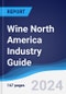 Wine North America (NAFTA) Industry Guide 2015-2024 - Product Thumbnail Image