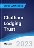 Chatham Lodging Trust - Strategy, SWOT and Corporate Finance Report- Product Image