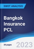 Bangkok Insurance PCL - Strategy, SWOT and Corporate Finance Report- Product Image