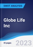 Globe Life Inc - Strategy, SWOT and Corporate Finance Report- Product Image
