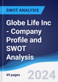 Globe Life Inc - Company Profile and SWOT Analysis- Product Image