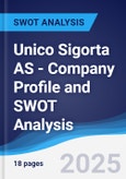 Unico Sigorta AS - Company Profile and SWOT Analysis- Product Image