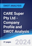 CARE Super Pty Ltd - Company Profile and SWOT Analysis- Product Image