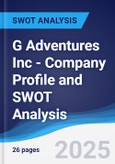 G Adventures Inc - Company Profile and SWOT Analysis- Product Image