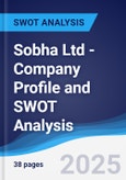 Sobha Ltd - Company Profile and SWOT Analysis- Product Image