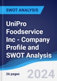 UniPro Foodservice Inc - Company Profile and SWOT Analysis- Product Image