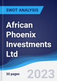 African Phoenix Investments Ltd - Strategy, SWOT and Corporate Finance Report- Product Image