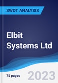 Elbit Systems Ltd - Strategy, SWOT and Corporate Finance Report- Product Image