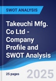 Takeuchi Mfg. Co Ltd - Company Profile and SWOT Analysis- Product Image