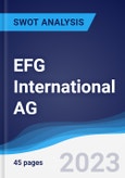 EFG International AG - Strategy, SWOT and Corporate Finance Report- Product Image