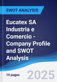 Eucatex SA Industria e Comercio - Company Profile and SWOT Analysis- Product Image
