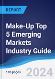 Make-Up Top 5 Emerging Markets Industry Guide 2019-2028- Product Image