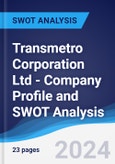 Transmetro Corporation Ltd - Company Profile and SWOT Analysis- Product Image