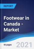 Footwear in Canada - Market Summary, Competitive Analysis and Forecast to 2025- Product Image