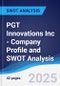 PGT Innovations Inc - Company Profile and SWOT Analysis - Product Thumbnail Image