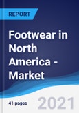 Footwear in North America - Market Summary, Competitive Analysis and Forecast to 2025- Product Image