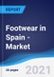 Footwear in Spain - Market Summary, Competitive Analysis and Forecast to 2025 - Product Thumbnail Image