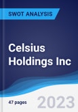 Celsius Holdings Inc - Strategy, SWOT and Corporate Finance Report- Product Image