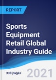 Sports Equipment Retail Global Industry Guide 2016-2025- Product Image