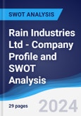 Rain Industries Ltd - Company Profile and SWOT Analysis- Product Image