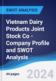 Vietnam Dairy Products Joint Stock Co - Company Profile and SWOT Analysis- Product Image