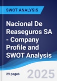 Nacional De Reaseguros SA - Company Profile and SWOT Analysis- Product Image