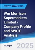 Wm Morrison Supermarkets Limited - Company Profile and SWOT Analysis- Product Image
