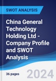 China General Technology (Group) Holding Ltd - Company Profile and SWOT Analysis- Product Image