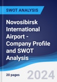 Novosibirsk International Airport (Tolmachevo) - Company Profile and SWOT Analysis- Product Image