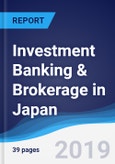 Investment Banking & Brokerage in Japan- Product Image