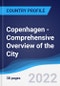 Copenhagen - Comprehensive Overview of the City, PEST Analysis and Analysis of Key Industries including Technology, Tourism and Hospitality, Construction and Retail - Product Image