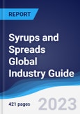 Syrups and Spreads Global Industry Guide 2018-2027- Product Image