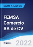 FEMSA Comercio SA de CV - Strategy, SWOT and Corporate Finance Report- Product Image