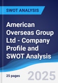 American Overseas Group Ltd - Company Profile and SWOT Analysis- Product Image