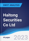 Haitong Securities Co Ltd - Strategy, SWOT and Corporate Finance Report- Product Image
