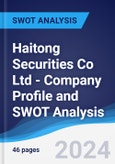 Haitong Securities Co Ltd - Company Profile and SWOT Analysis- Product Image