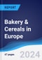 Bakery & Cereals in Europe - Product Thumbnail Image