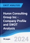 Huron Consulting Group Inc - Company Profile and SWOT Analysis - Product Thumbnail Image