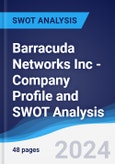 Barracuda Networks Inc - Company Profile and SWOT Analysis- Product Image