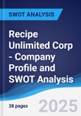 Recipe Unlimited Corp - Company Profile and SWOT Analysis- Product Image