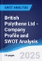 British Polythene Ltd - Company Profile and SWOT Analysis - Product Thumbnail Image