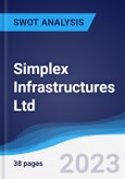 Simplex Infrastructures Ltd - Strategy, SWOT and Corporate Finance Report- Product Image
