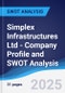 Simplex Infrastructures Ltd - Company Profile and SWOT Analysis - Product Thumbnail Image