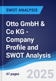 Otto GmbH & Co KG - Company Profile and SWOT Analysis- Product Image